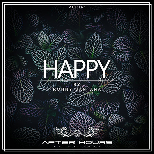 Ronny Santana - Happy [AHR151]
